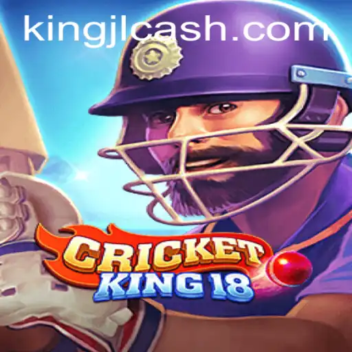 Explore the Thrilling World of CricketKing18: The Ultimate Gaming Experience with KingJL